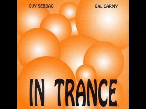In Trance - Guy Sebbag & Cal Carmy